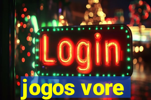 jogos vore